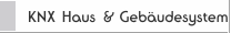 KNX Haus & Gebäudesystem